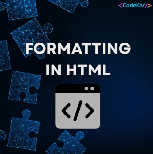 FORMATTING IN HTML