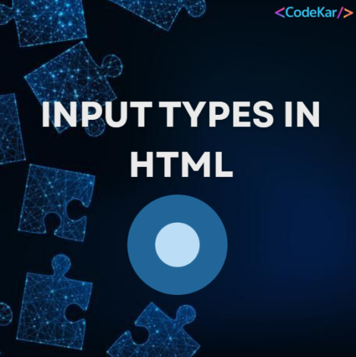 INPUT TYPES IN HTML