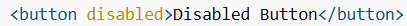 Disabled Buttons