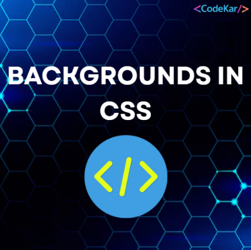 BACKGROUNDS IN CSS