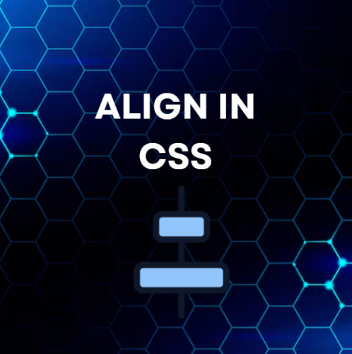 ALIGN IN CSS