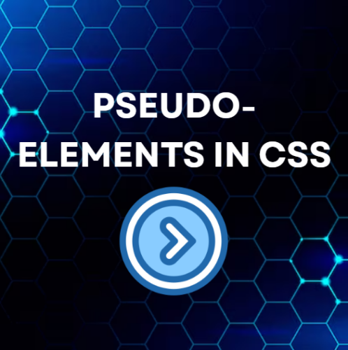 PSEUDO-ELEMENTS IN CSS