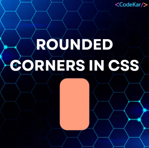 ROUNDED CORNERS IN CSS