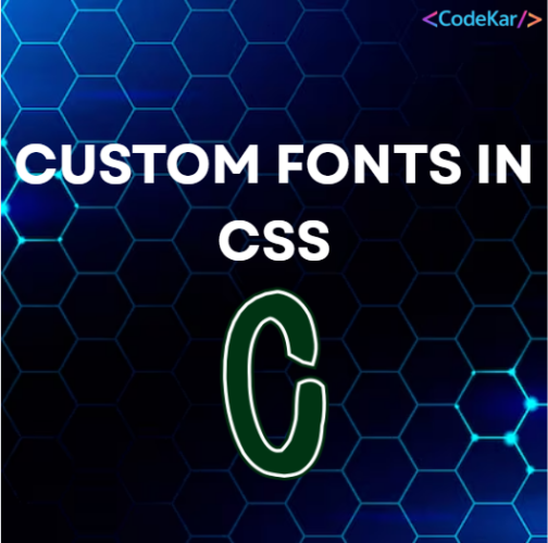 CUSTOM FONTS IN CSS