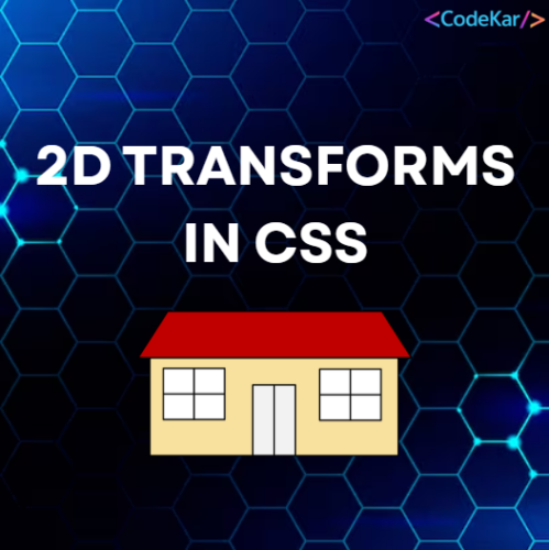 2D TRANSFORMS IN CSS