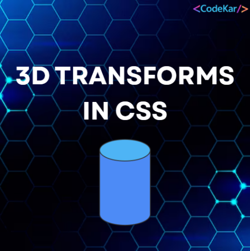 3D TRANSFORMS IN CSS