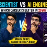 Data Scientist vs AI Engineer (2026): Salary, Skills, Career Path & Future Scope