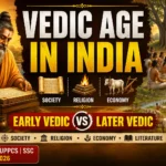 Early Vedic and Later Vedic Period Explained