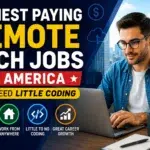 Highest Paying Remote Tech Jobs in America That Need Little Coding