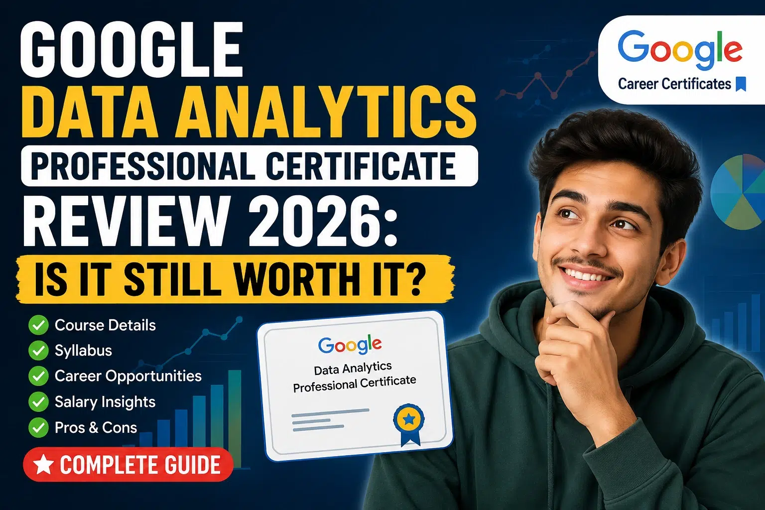 Google Data Analytics Professional Certificate Review 2026: Is It Worth It for Beginners?